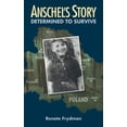 thumbnail image 1 of Anschel's Story: Determined to Survive, (Hardcover), 1 of 1