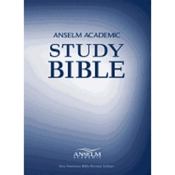 Pre-Owned Anselm Academic Study Bible: New American Bible, 9781599821245, 1599821249, Paperback, Revised edition