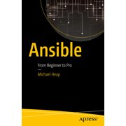 Ansible From Beginner to Pro, Paperback