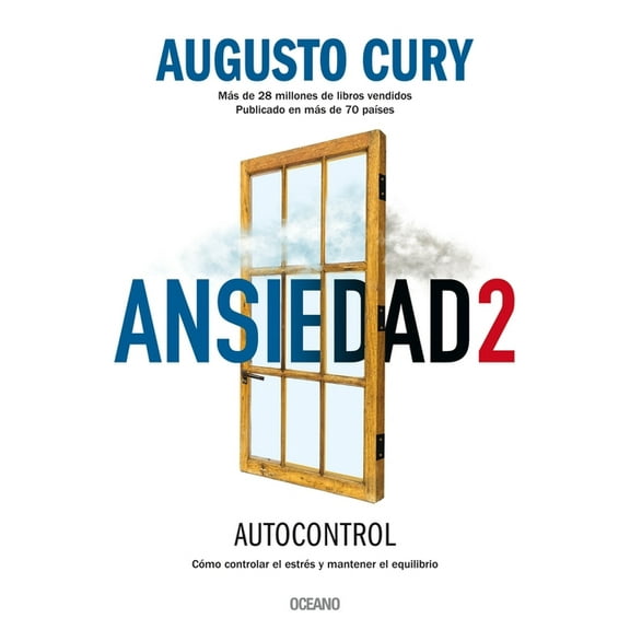 Ansiedad 2: Cmo Controlar El Estrs Y Mantener El Equilibrio, (Paperback)