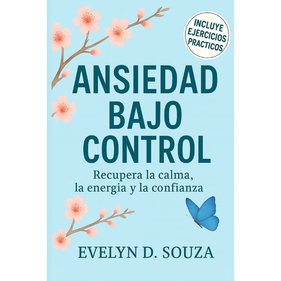 Ansiedad Bajo Control: Ansiedad Bajo Control, (Paperback)