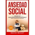 thumbnail image 1 of Ansiedad social: 2 Libros en 1: libro de trabajo. y trastorno de ansiedad social Es la mejor solucìon para que sus hijos mejoren su autoestima y pierdan la timidez que afecta sus relaciones. Social An, 1 of 1