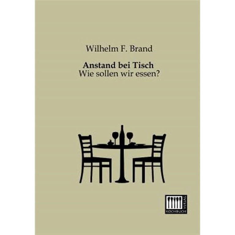 Anstand Bei Tisch (Paperback)