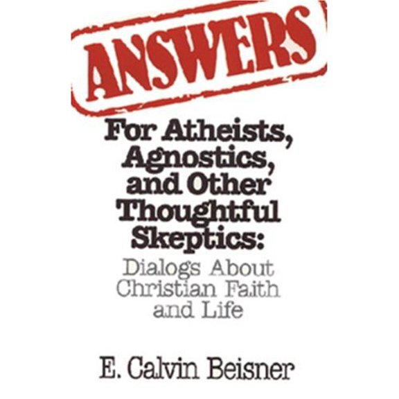 Pre-Owned Answ for Atheists Agnostics & (Paperback) 0891077006 9780891077008