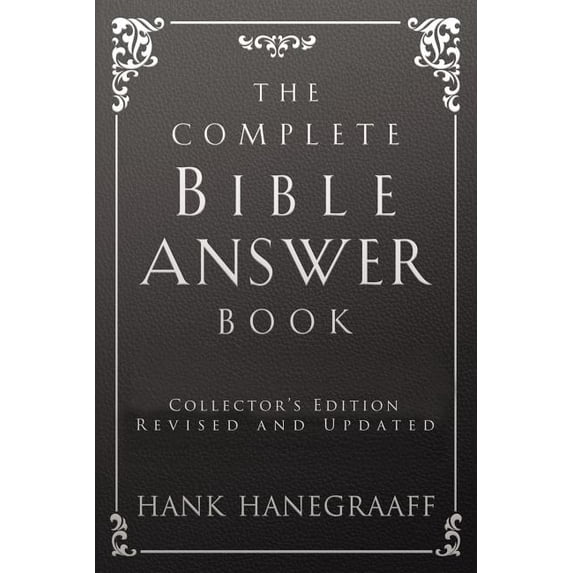 Answer Book: The Complete Bible Answer Book (Hardcover)