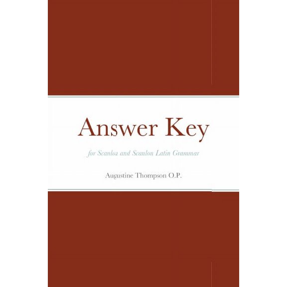 Pre-Owned Answer Key for Scanlon and Scanlon Latin Grammar