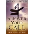 thumbnail image 1 of Pre-Owned Answer Your Call: Reclaim God's Purpose for Faith, Family, and Work (Paperback) 1616365404 9781616365400, 1 of 1