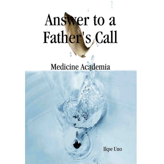 Answer to a Fathers Call, (Hardcover)