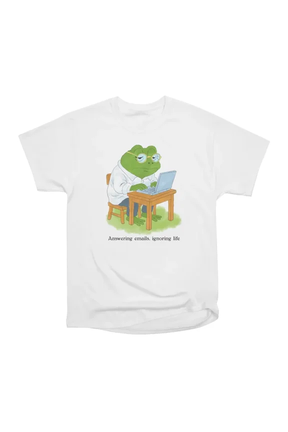 Answering Email Ignoring Life T-Shirt Tee Gift For Him Merch For Her Apparel For Friend