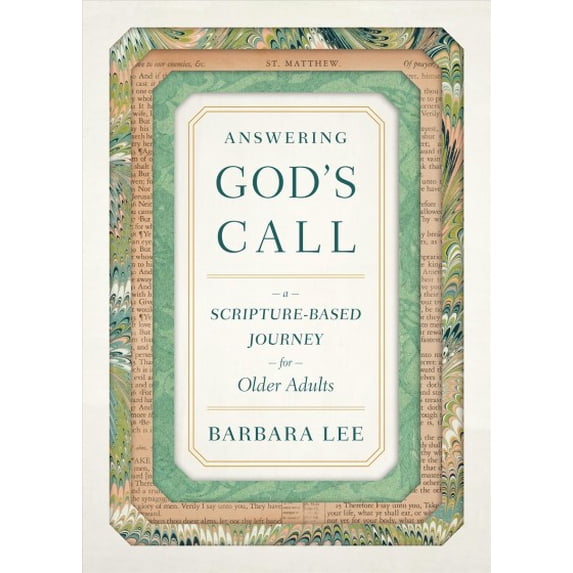 Answering God's Call : A Scripture-Based Journey for Older Adults (Paperback)