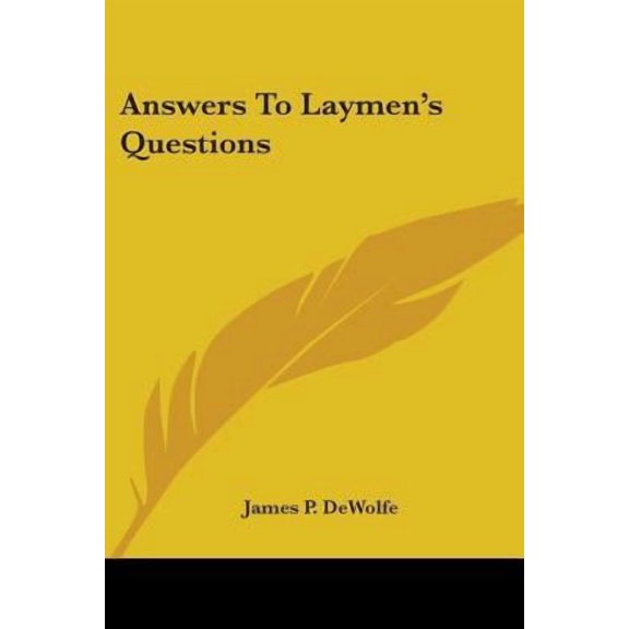 Answers to Laymen's Questions Paperback