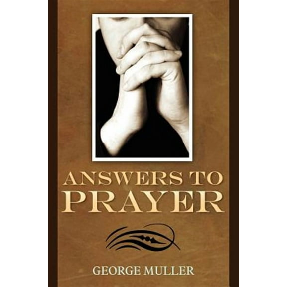 Answers To Prayer (Paperback)