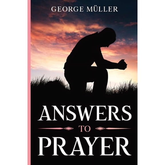 Answers to Prayer, (Paperback)