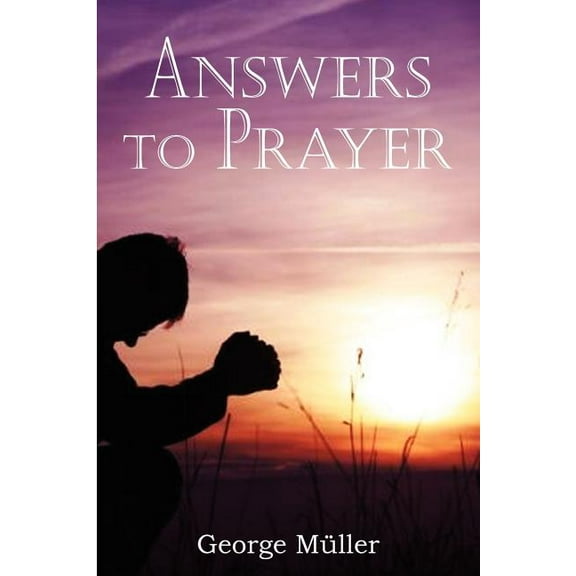 Answers to Prayer (Paperback)