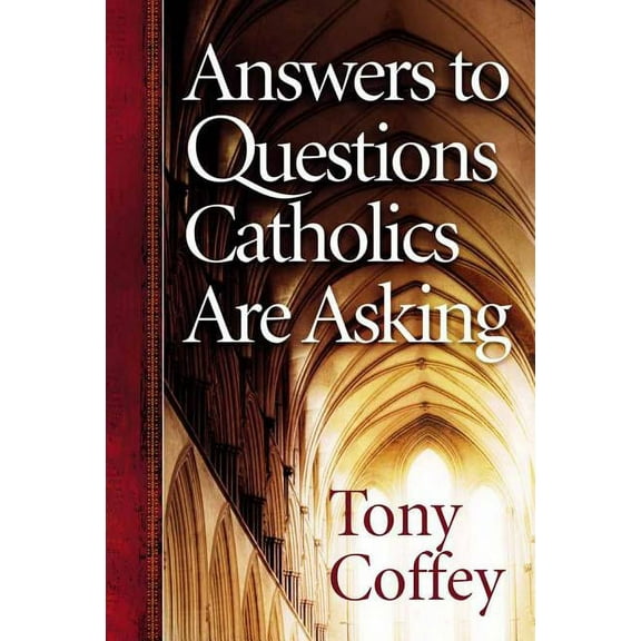 Answers to Questions Catholics Are Asking, (Paperback)