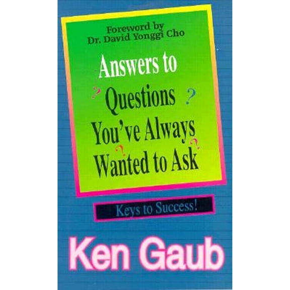 Answers to Questions You've Always Wanted to Ask (Paperback)
