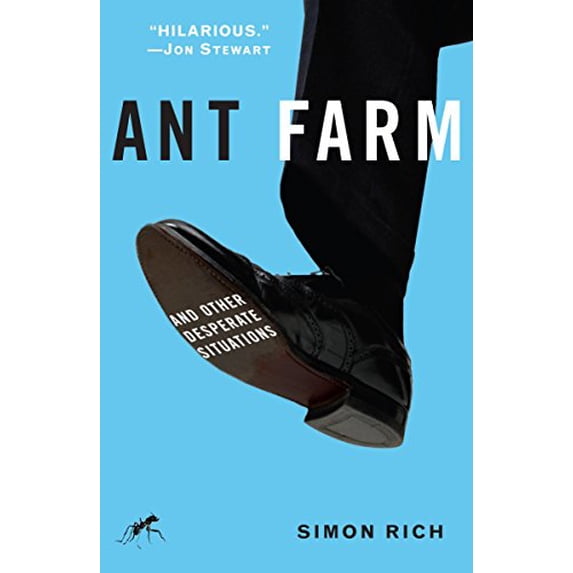 Pre-Owned Ant Farm: And Other Desperate Situations (Paperback) 1400065887 9781400065882