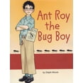 thumbnail image 1 of Ant Roy The Bug Boy, (Paperback), 1 of 1