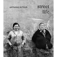 thumbnail image 1 of Antanas Sutkus: Street Life, (Hardcover), 1 of 1
