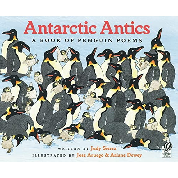 Pre-Owned Antarctic Antics: A Book of Penguin Poems (Paperback) 015204602X 9780152046026