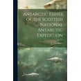 thumbnail image 1 of Antarctic Fishes of the Scottish National Antarctic Expedition (Paperback), 1 of 1