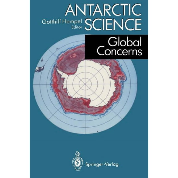 Antarctic Science: Global Concerns, (Paperback)