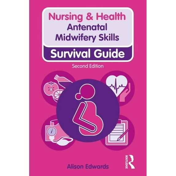 Nursing and Health Survival Guides Antenatal Midwifery Skills, (Paperback)