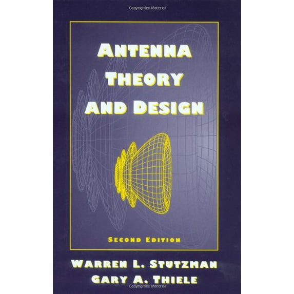 Pre-Owned Antenna Theory and Design (Hardcover) by Warren L Stutzman, Gary A Thiele