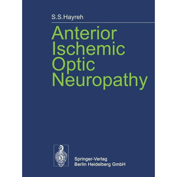 Anterior Ischemic Optic Neuropathy, (Paperback)