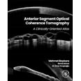 thumbnail image 1 of Anterior Segment Optical Coherence Tomography: A Clinically-Oriented Atlas, (Paperback), 1 of 1