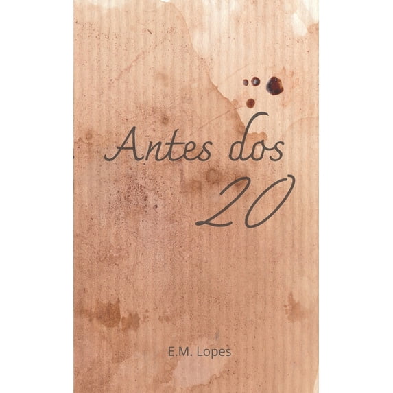 Antes dos 20: Poesias (Paperback)