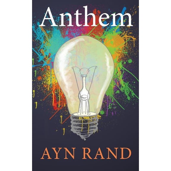 Anthem Paperback 1499108230 9781499108231 Ayn Rank