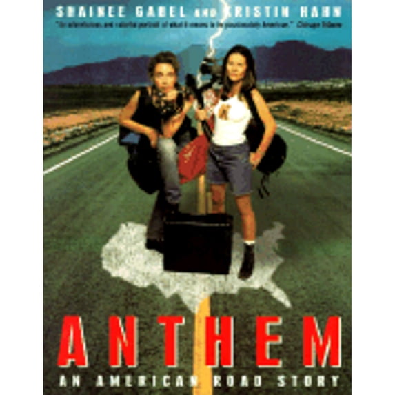 Pre-Owned Anthem: An American Road Story (Paperback) 0380790149 9780380790142