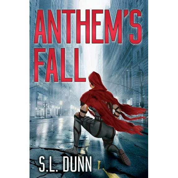 Anthem: Anthem's Fall (Paperback)