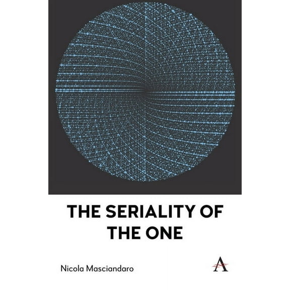 Anthem Radical Theory The Seriality of the One, Book 1, (Hardcover)