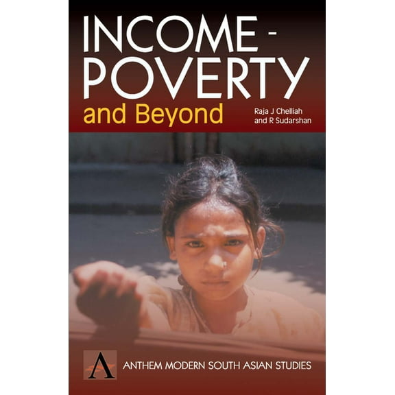 Anthem South Asian Studies Income-Poverty and Beyond: Human Development in India, (Hardcover)