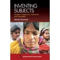 thumbnail image 1 of Anthem South Asian Studies Inventing Subjects: Studies in Hegemoney, Patriarchy and Colonialism, (Paperback), 1 of 1