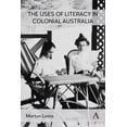 thumbnail image 1 of The Uses of Literacy in Colonial Australia, (Hardcover), 1 of 1