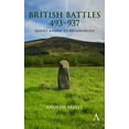 thumbnail image 1 of Anthem Studies in British History British Battles 493-937: Mount Badon to Brunanburh, (Hardcover), 1 of 1