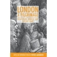 thumbnail image 1 of Anthem Travel Classics London: A Pilgrimage, (Paperback), 1 of 1