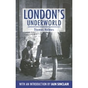 Anthem Travel Classics Londons Underworld, Paperback