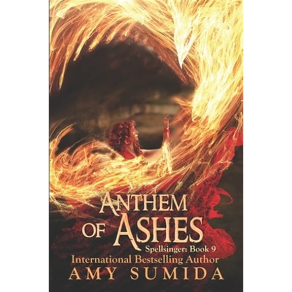 Spellsinger: Anthem of Ashes: Book 9 in the Spellsinger Series (Paperback)