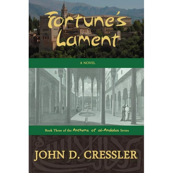 Anthems of Al-Andalus Fortune's Lament, Book 3, (Paperback)