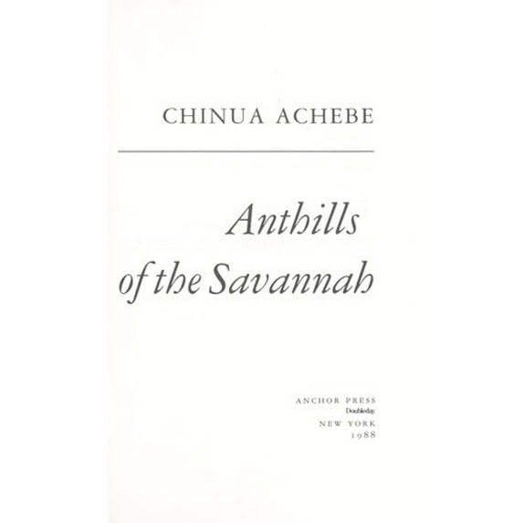 Pre-Owned Anthills of the Savannah (Hardcover) 0385016646 9780385016643