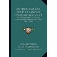 thumbnail image 1 of Anthologie Des Poetes Francais Contemporains V1: Le Parnasse Et Les Ecoles Posterieures Au Parnasse, 1866-1906 (1906) Paperback, 1 of 1