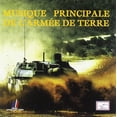 thumbnail image 1 of Musique Principale De L'Armée De Terre Anthologie N°2 : Les Blindés - Le Train - L'Alat (CD), 1 of 2