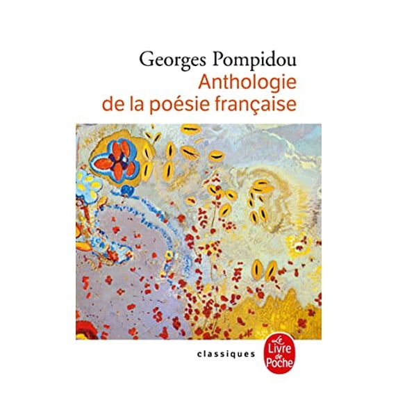 Pre-Owned Anthologie de La Poesie Francaise (Paperback) 2253005436 9782253005438