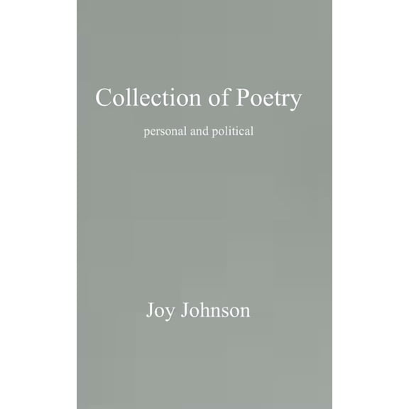 Anthologies of Poetry and Short Stories Book of Poetry: personal and political, Book 34, (Paperback)