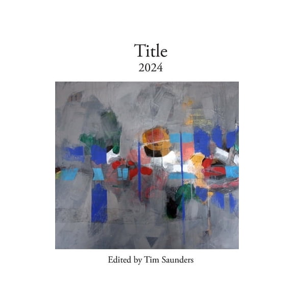 Anthologies of Poetry and Short Stories Title: 2024, Book 24, (Paperback)