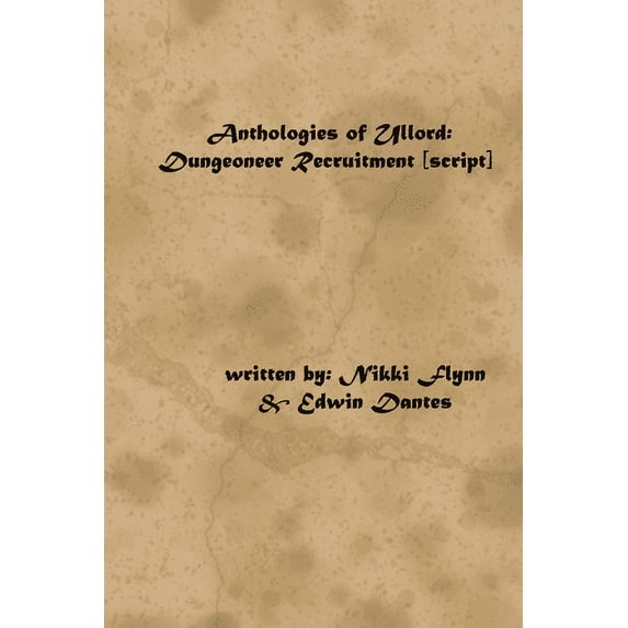 Anthologies of Ullord: Dungeoneer Recruitment (Paperback)